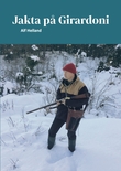 "Jakta på Girardoni" av Alf Helland
