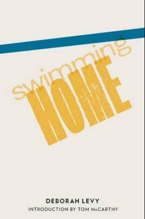 "Swimming home" av Deborah Levy