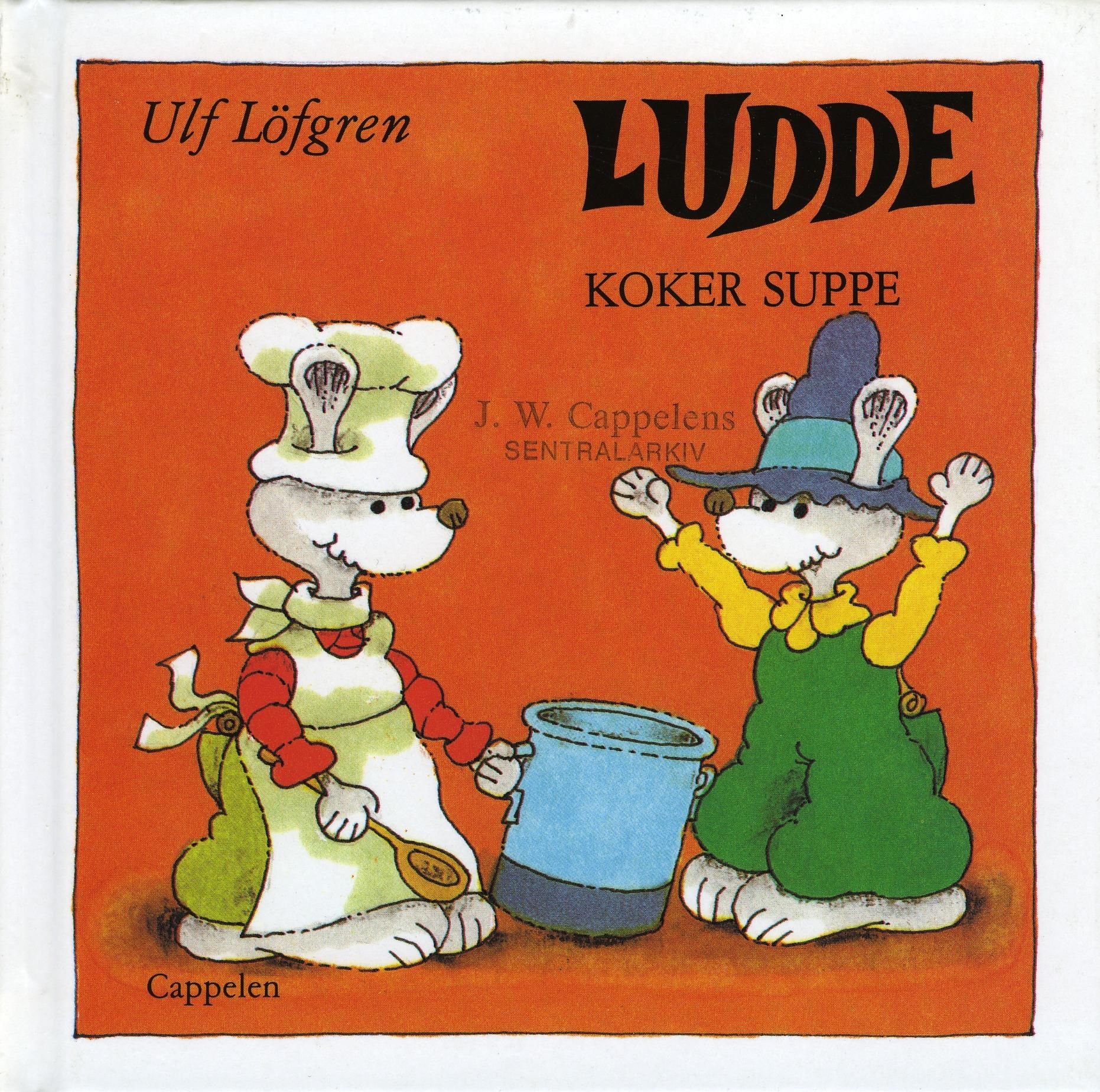 "Ludde koker suppe" av Ulf Löfgren