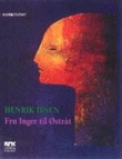 "Fru Inger til Østråt" av Henrik Ibsen
