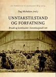 "Unntakstilstand og forfatning - brudd og kontinuitet i konstitusjonell rett" av Dag Michalsen