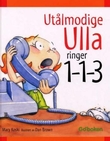 "Utålmodige Ulla ringer 1-1-3" av Mary Koski