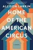 "Home of the American Circus" av Allison Larkin