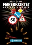 "Førerkortet - lærebok klasse B" av Bjarne Eikeland