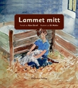 "Lammet mitt" av Kåre Ekroll
