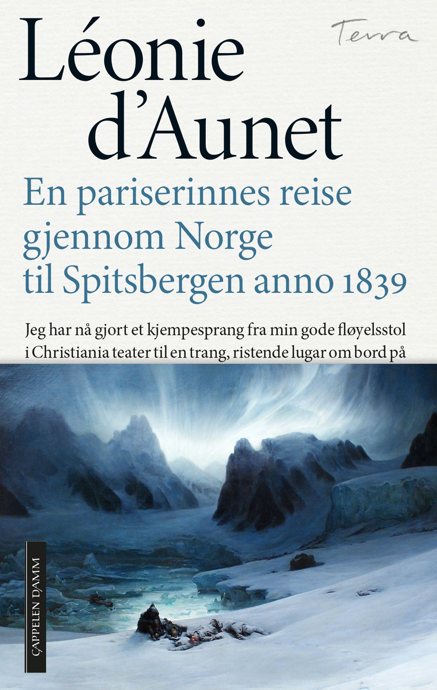 "En pariserinnes reise gjennom Norge til Spitsbergen anno 1839" av Léonie d' Aunet