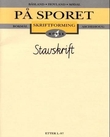 "På sporet 4 - skriftforming : stavskrift" av Harald Båsland