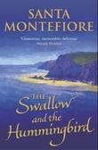 "The swallow and the hummingbird" av Santa Montefiore