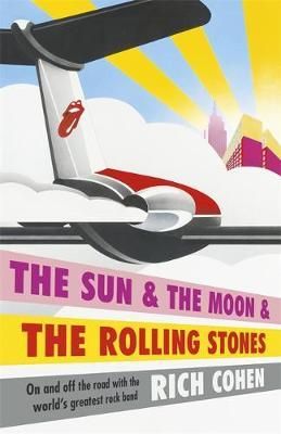"The sun & the moon & the Rolling Stones" av Richard Cohen