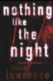 "Nothing like the night" av David Lawrence