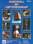 "Kontroll av løfteredskap" av Knut Førland