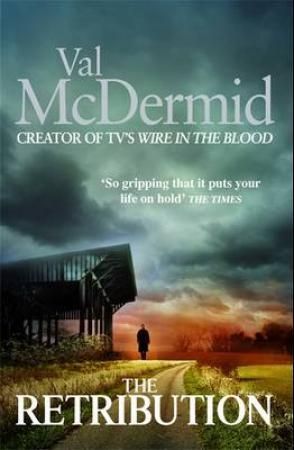 "The retribution - Tony Hill & Carol Jordan book 7" av Val McDermid