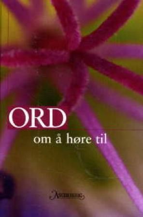 "Ord om å høre til" av Marit Åstvedt
