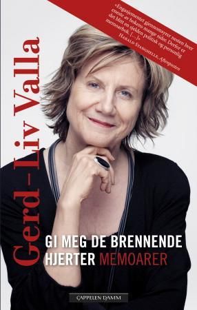 "Gi meg de brennende hjerter - memoarer" av Gerd-Liv Valla
