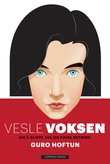 "Vesle voksen - om å slippe tak og finne retning" av Guro Hoftun