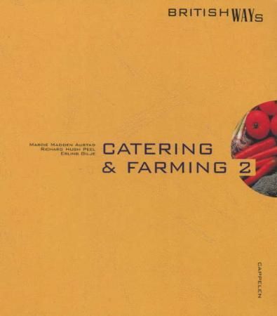 "Catering and farming 2 - British ways" av Marcie Madden Austad