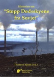 Omslagsbilde av Historien om "Stopp dødsskyene fra Sovjet"