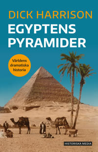 "Egyptens pyramider" av Dick Harrison