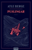 "Puslingar - roman" av Atle Berge