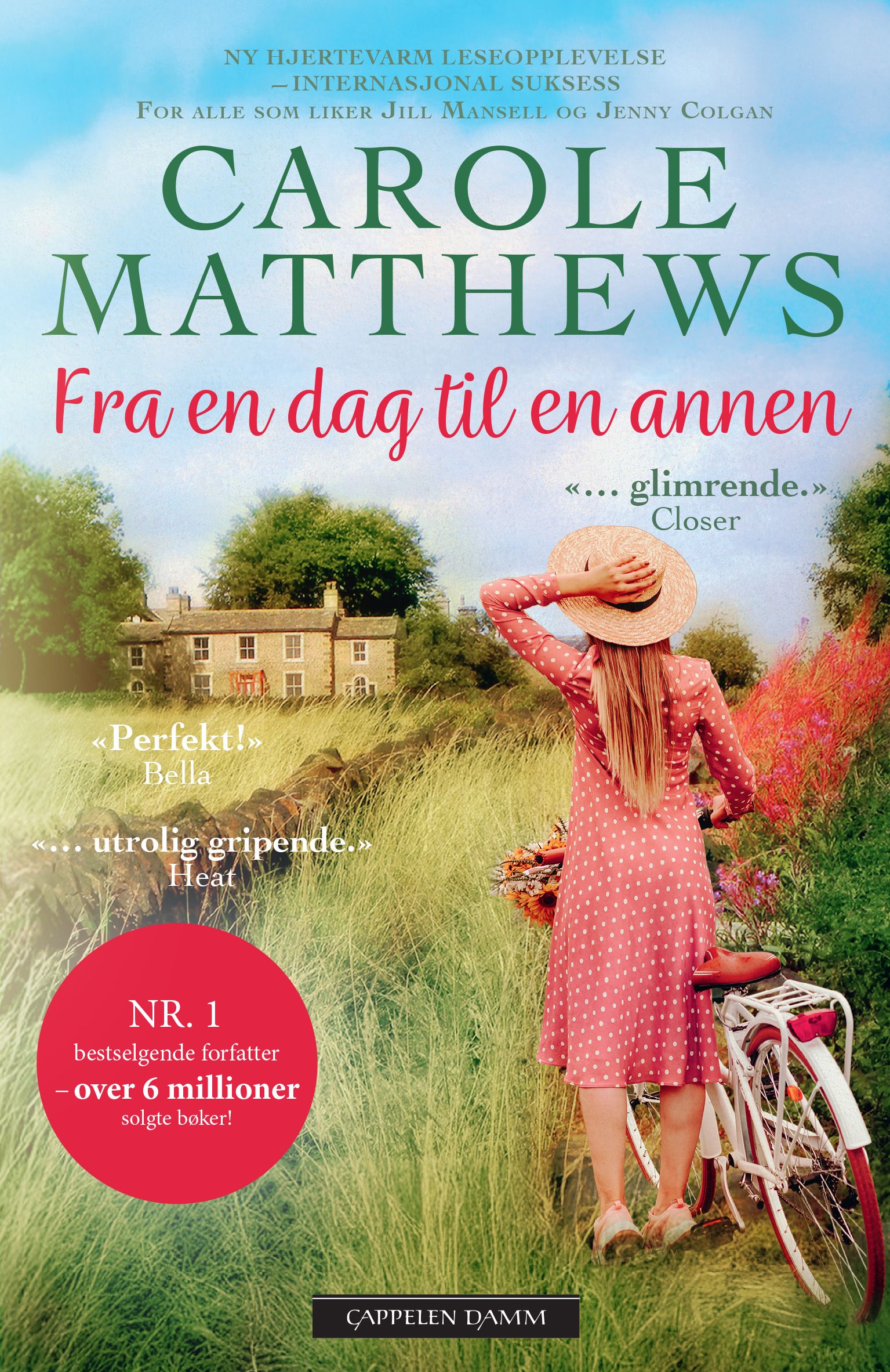 "Fra en dag til en annen" av Carole Matthews