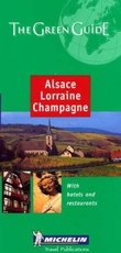 "Alsace, Lorraine, Champagne - with hotels and restaurants" 