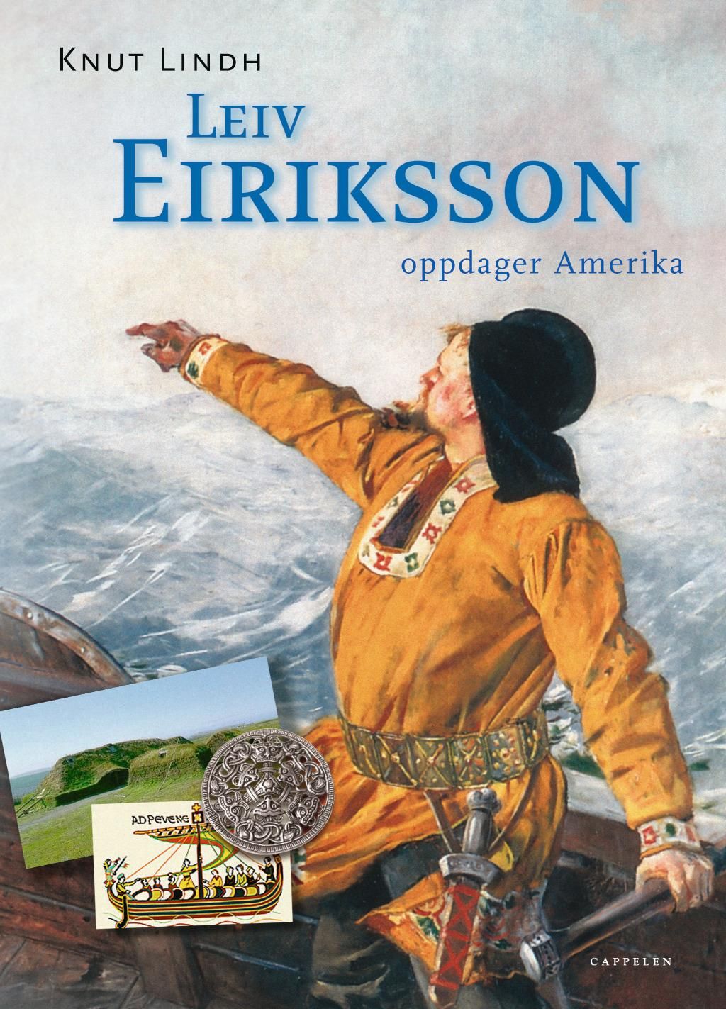 "Leiv Eiriksson oppdager Amerika" av Knut Lindh