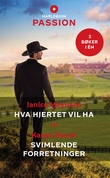 "Hva hjertet vil ha ; Svimlende forretninger" av Janice Maynard