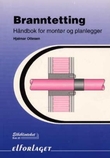 "Branntetting - håndbok for montør og planlegger" av Hjalmar Ottesen