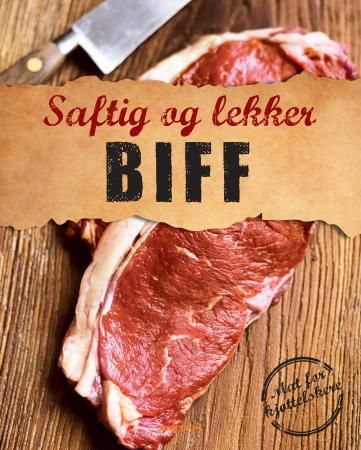 "Saftig og lekker biff" av Lincoln Jefferson