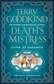 "Death's mistress - sister of darkness" av Terry Goodkind