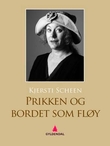 "Prikken og bordet som fløy" av Kjersti Scheen