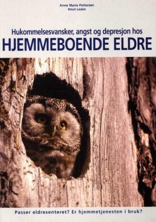 "Hukommelsesvansker, angst og depresjon hos hjemmeboende eldre - passer eldresenteret? : er hjemmetjenesten i bruk?" av Anne Marie Pettersen