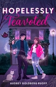 "Hopelessly Teavoted" av Audrey Goldberg Ruoff