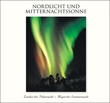 "Nordlicht und Mitternachtssonne" av Snorre Aske