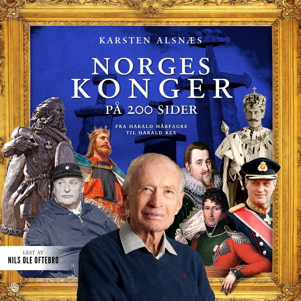 "Norges konger på 200 sider - fra Harald Hårfagre til Harald V" av Karsten Alnæs