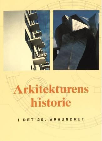 "Arkitekturens historie - i det 20. århundret" av Jürgen Tietz
