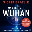 "Mysteriet i Wuhan - jakten på covid-pandemiens opphav" av Sigrid Bratlie