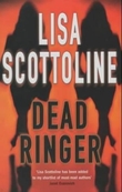 "Dead ringer" av Lisa Scottoline