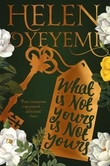 "What is not yours is not yours" av Helen Oyeyemi