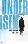 "Under isen kriminalroman" av Kirsten Hove Tveito