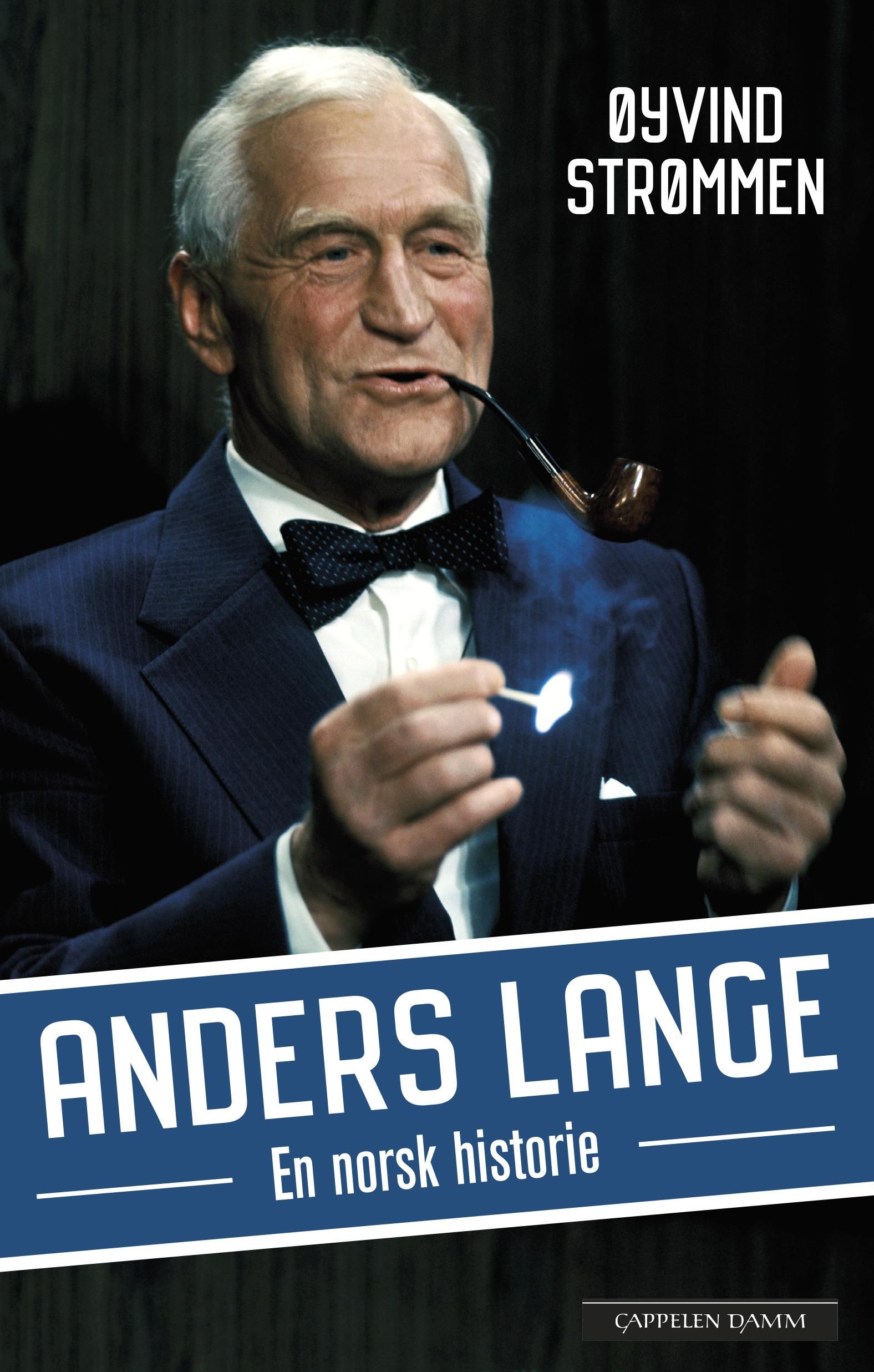 "Anders Lange - en norsk historie" av Øyvind Strømmen