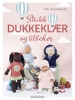 "Strikk dukkeklær og tilbehør" av Siri Tolgensbakk