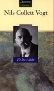 "Et liv i dikt" av Nils Collett Vogt