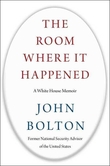 "The room where it happened - a White house memoir" av John Bolton