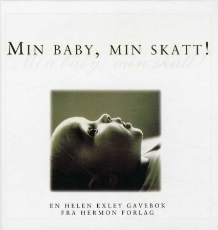 "Min baby, min skatt!" av Helen Exley