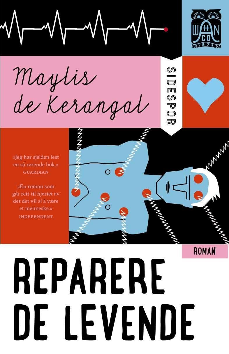 "Reparere de levende" av Maylis de Kerangal