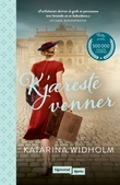 "Kjæreste venner" av Katarina Widholm