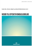 "Veier til effektiv skoleledelse" av Linda Hye
