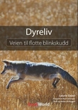 "Dyreliv veien til flotte blinkskudd" av Laurie Excell