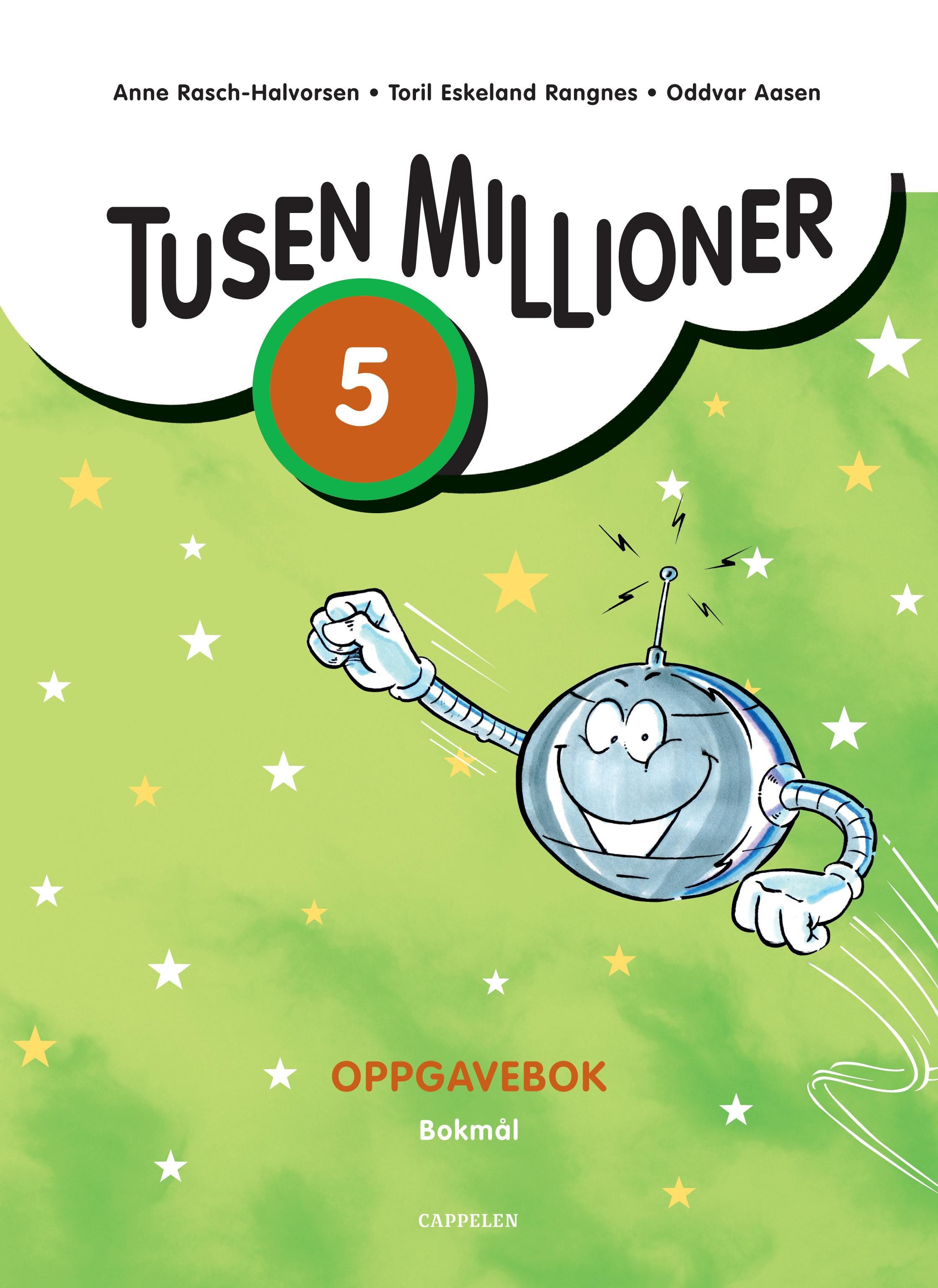 "Tusen millioner ny utgave 5 - Oppgavebok" av Anne Rasch-Halvorsen